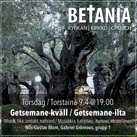 INSTÄLLT Getsemane-kväll / Getsemane-ilta @ Betania | Finland